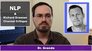 Neuro-Linguistic Programming | Richard Grannon Spartan Life Coach Channel Critique