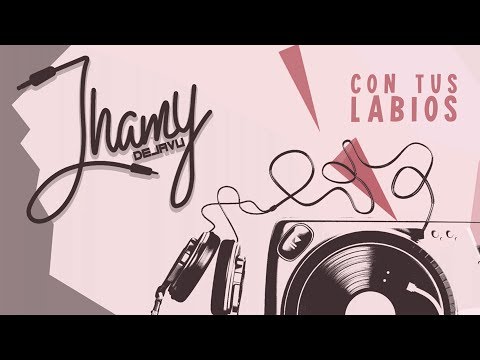 Jhamy / CON TUS LABIOS - 2018