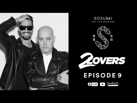 Sosumi Live Sessions 009 - 2Lovers