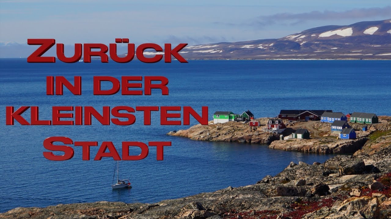 Smallest town in Greenland #180 @XTripSailing #sailing #greenland