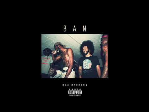 Rue Anarchy- B.A.N.