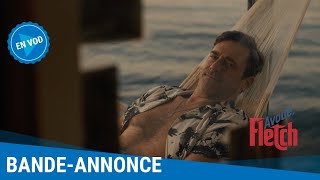 Avoue, Fletch - Bande Annonce [VF]