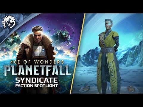 Age of Wonders: Planetfall - Gameplay Faction Spotlight: The Syndicate thumbnail