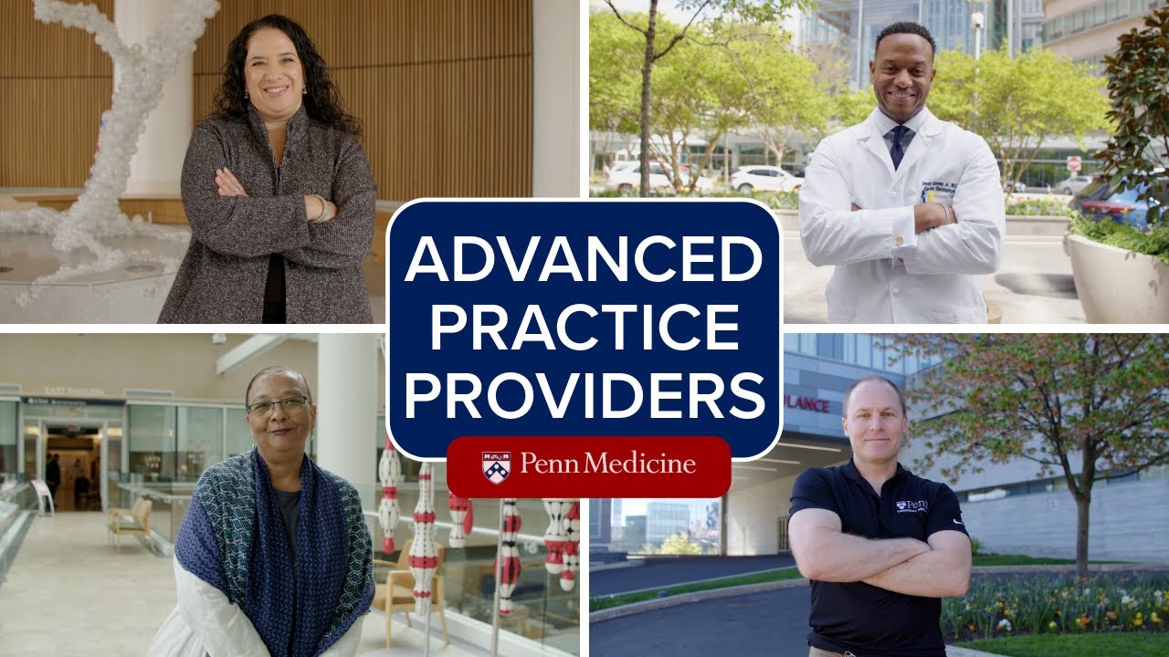 Advanced Practice Providers at Penn Medicine