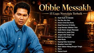 Download lagu Obbie Messakh – 15 Lagu Terbaik Sepanjang Masa | Lagu Lawas Nostalgia 80an 90an mp3