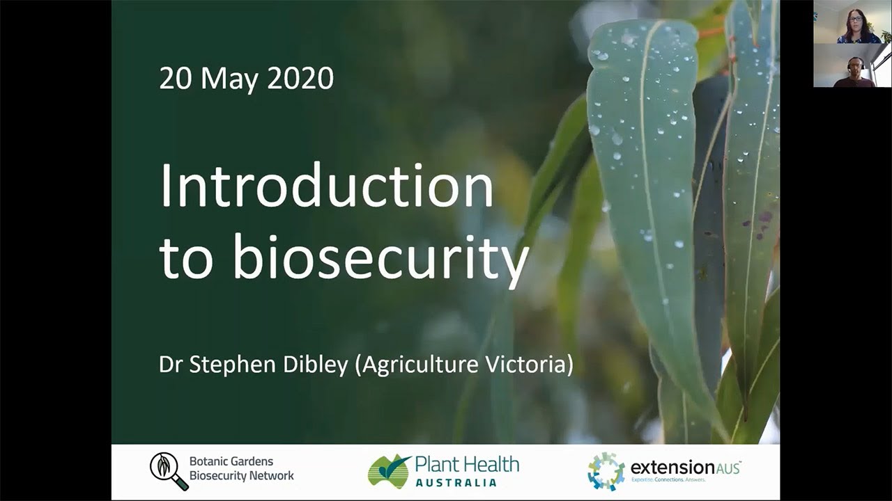 Botanic gardens biosecurity webinar 1 - An introduction to biosecurity