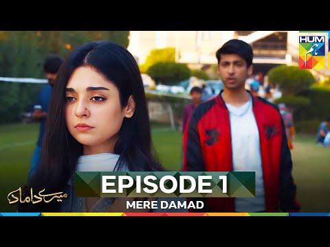 Mere Damad Episode 1