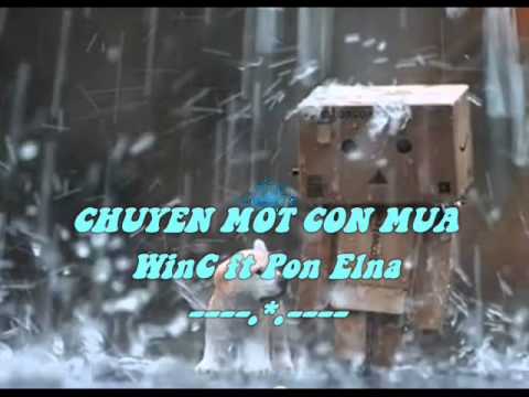 Chuyện một cơn mưa (Full) - WinC ft Pon Elna