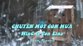 Chuyện một cơn mưa (Full) - WinC ft Pon Elna