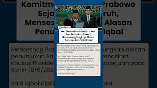 Komitmen Presiden Prabowo Sejahterakan Buruh, Mensesneg Ungkap Alasan Penunjukan Said Iqbal