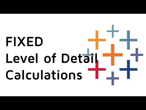 Top Tableau Tip | FIXED Level of Detail Calculations
