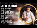 Steve Crown Greatest Hits Top Praise And Worship Songs