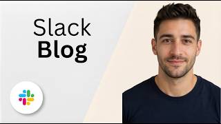 Slack Blog [2026 Full Guide]