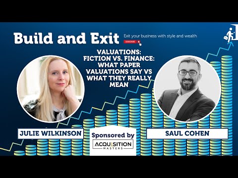 Valuations: Fiction vs. Finance: What paper valuations say vs what they really mean — video featuring Saul Cohen