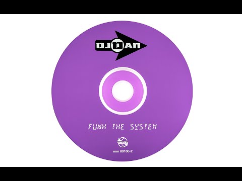 DJ Dan - Funk The System