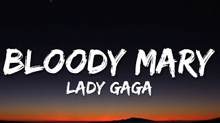 Lady Gaga - Bloody Mary (Speed Up/Lyrics)