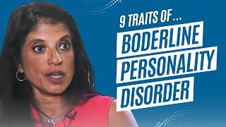 How to Spot the 9 Traits of Borderline Personality Disorder