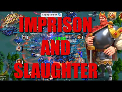 Imprison and Slaughter - Random TP in King's Land is not safe unless you own it - Rise of Kingdoms