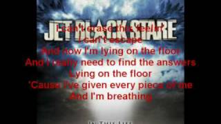 Jet Black Stare - I&#39;m Breathing Lyrics