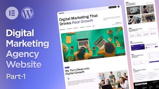 Build a Digital Marketing Agency Website (Part 1) | Elementor & WordPr