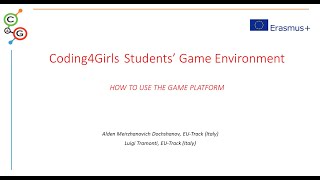 C4G Students&#39; Game Environment