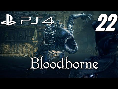 BLOODBORNE Gameplay Walkthrough Part 22 FULL GAME No Commentary (PS4) - Light House Hut