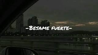 Baby boy - Besame Fuerte