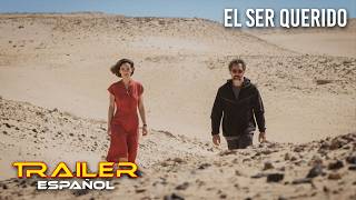 El ser querido - Teaser tráiler
