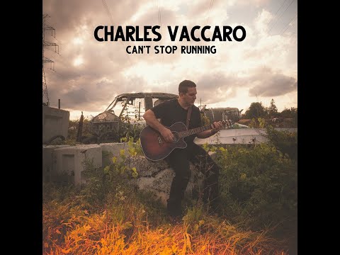 Charles V. Rox Vaccaro -  Can't Stop Running | Official Video #newmusicvideo #countrymusic #country