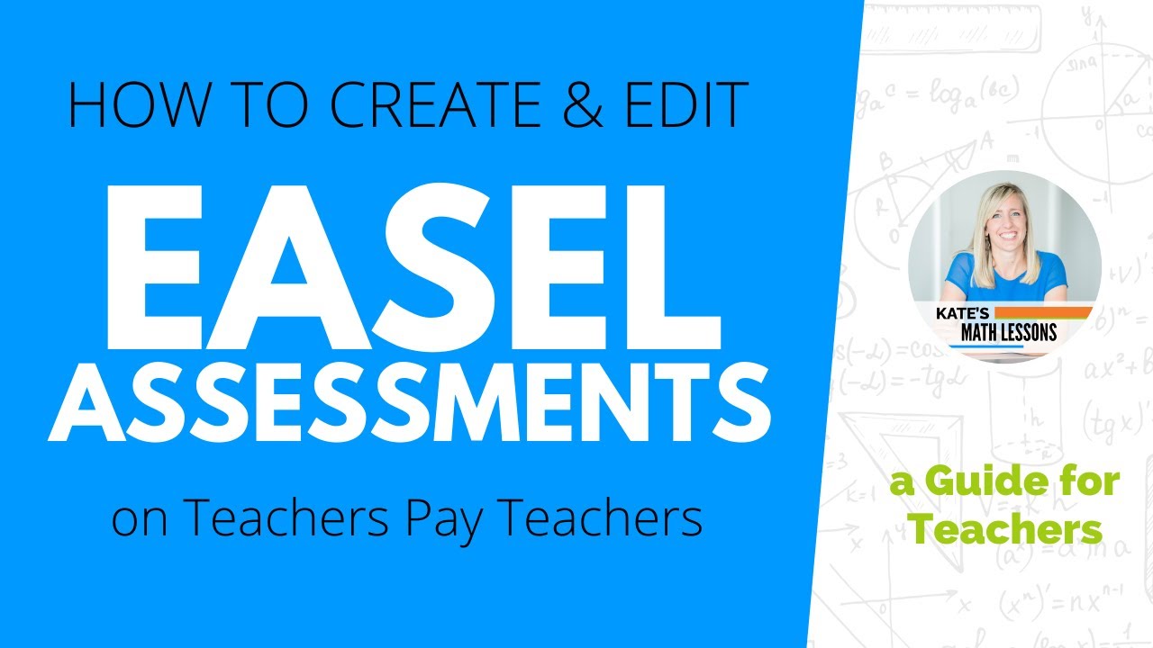 How to Create and Edit Easel Assessments on Teachers Pay Teachers
