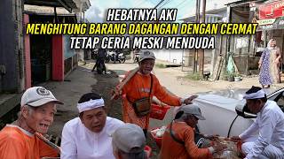 Download lagu HEBATNYA AKI - MENGHITUNG BARANG DAGANGAN DENGAN CERMAT | TETAP CERIA MESKI MENDUDA mp3