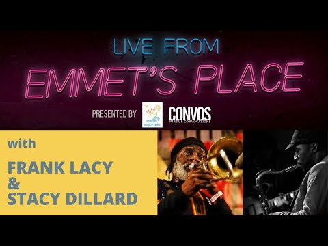 Live From Emmet's Place Vol. 45 - Frank Lacy & Stacy Dillard