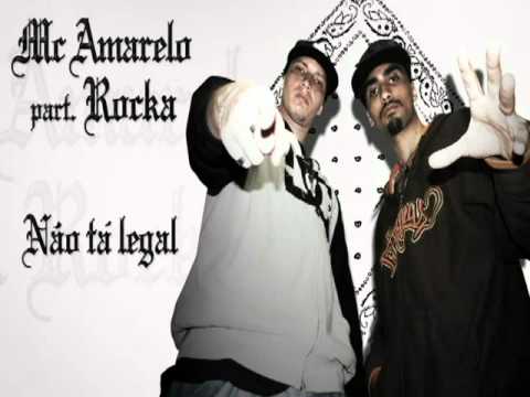 Mc Amarelo part. Rocka - Não ta legal
