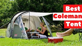 Best Coleman Tent In 2022 – Which Tents Top The Review?