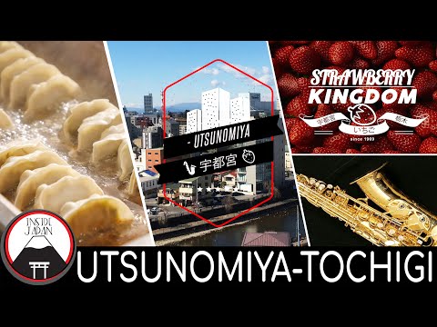 栃木とその首都宇都宮でやるべきこと - nkvc2018 (Things To Do In Tochigi And Its Captial Utsunomiya - nkvc2018)