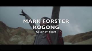 Mark Forster - Kogong