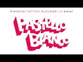 Pinguini Tattici Nucleari - Pastello Bianco Pinguini Tattici Nucleari - Pastello Bianco