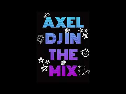 PERREO FIESTERO . DESCONTROL + DILES. AXEL DJ IN THE MIX