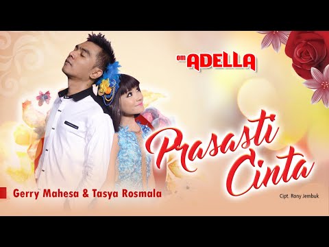 Full Album Prasasti Cinta OM ADELLA ( Cocok Buat Check Sound )