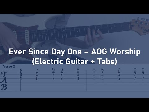 Ever Since Day One - AOG Worship | Electric Guitar + Tabs