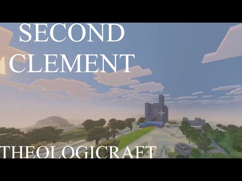 Second Clement - Theologicraft
