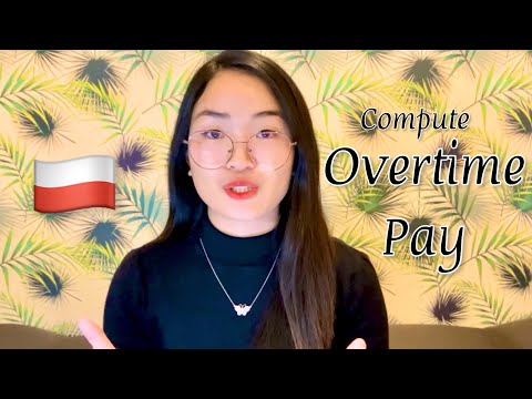 How to compute Overtime Pay in Poland | Computation under Civil & Employment Contract 2023
