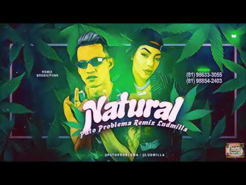 ⚪PATO PROBLEMA Feat. LUDMILLA - NATURAL VERDINHO - Remix