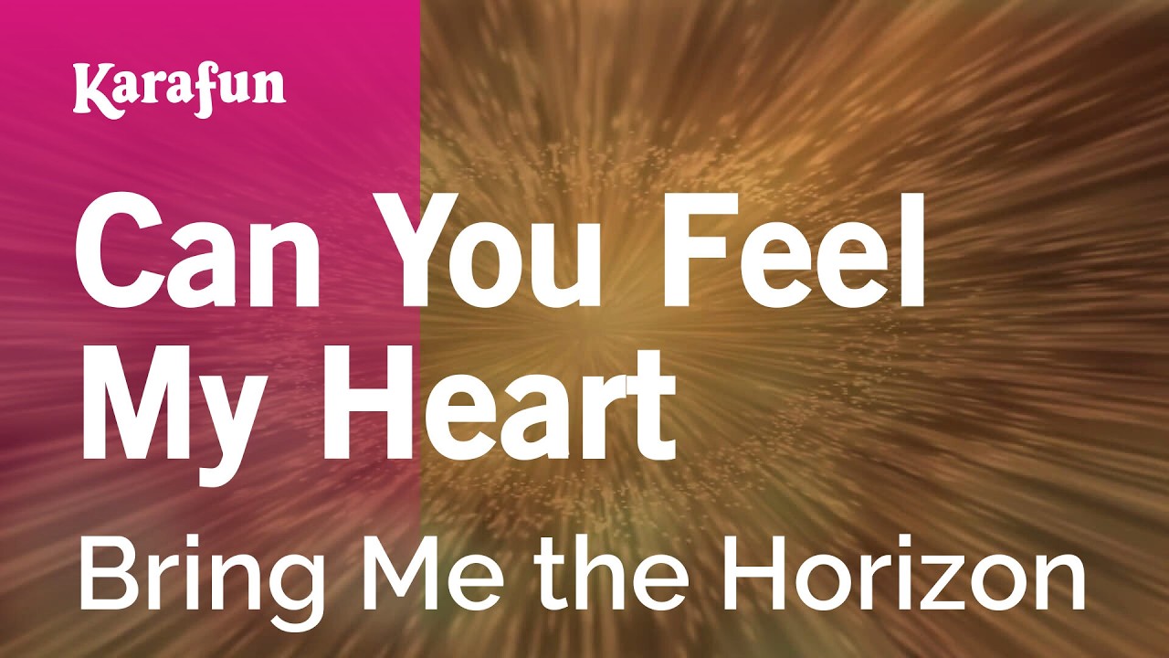 Can You Feel My Heart - Bring Me the Horizon | Karaoke Version | KaraFun