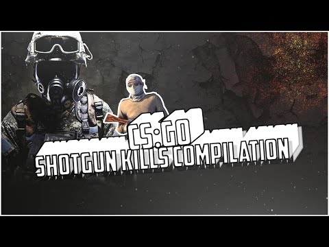 Shotgun kills compilation | Buy A Shotgun Song