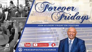Forever Fridays | July 30, 2021 | Heaven Or Hell - Part 9