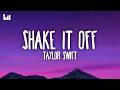 Taylor Swift Shake It Off Lyrics