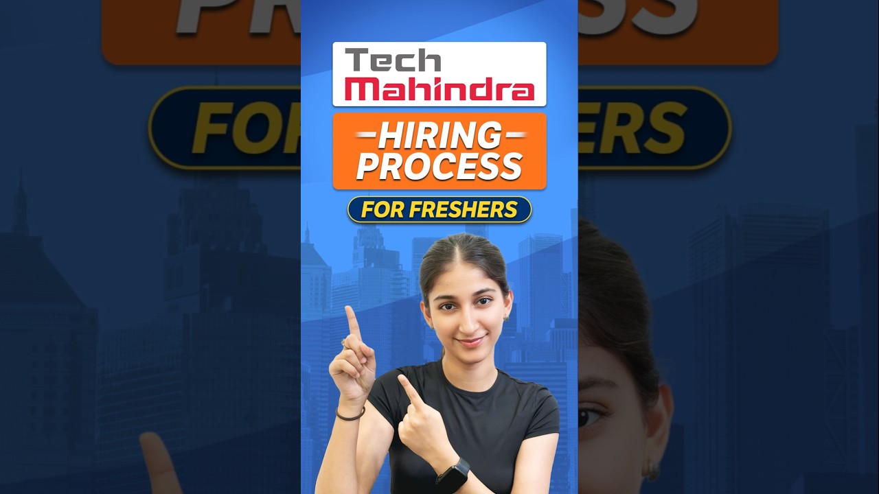 Tech Mahindra HIRING Process For FRESHERS