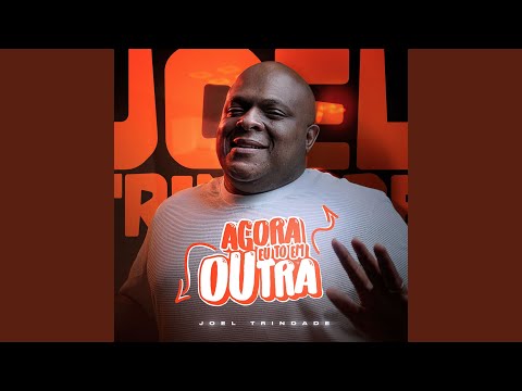 Agora Eu Tô Em Outra