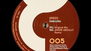 Greed ‎– Sandrushka (Original Mix)
